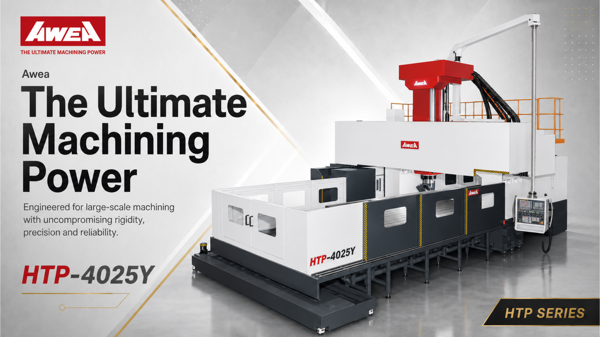 AWEA HTP-4025Y — The Ultimate Machining Power.